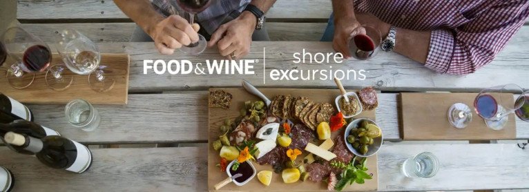 Shore Excursions With FOOD & WINE